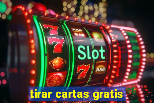 tirar cartas gratis